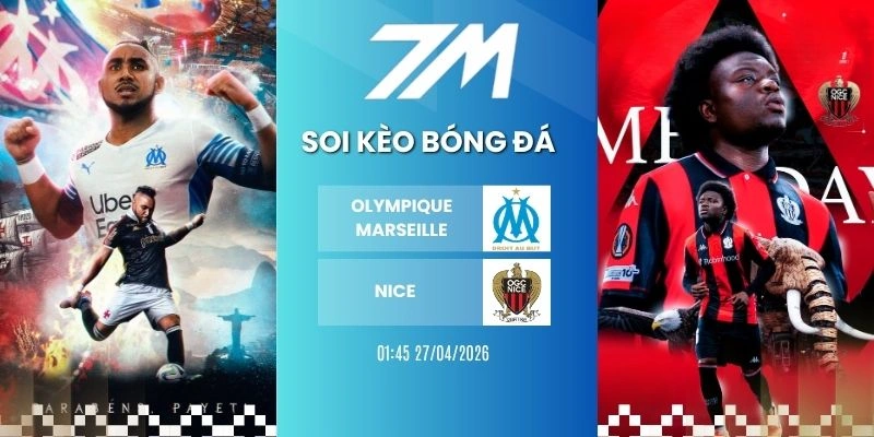 Kèo Nhà Cái Olympique Marseille Vs Nice Hôm Nay Ngày 27/04/2026 – Ligue 1