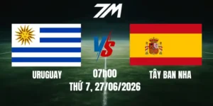 Tỷ Lệ Nhà Cái Uruguay Vs Tây Ban Nha - Bảng H World Cup 07h00 27/06/2026